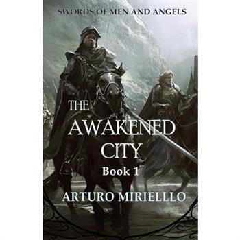 The Awakened City