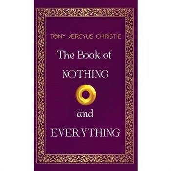 The Book of Nothing and Everything