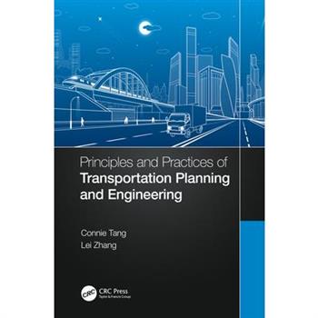 Principles and Practices of Transportation Planning and Engineering