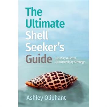 The Ultimate Shell Seeker's Guide