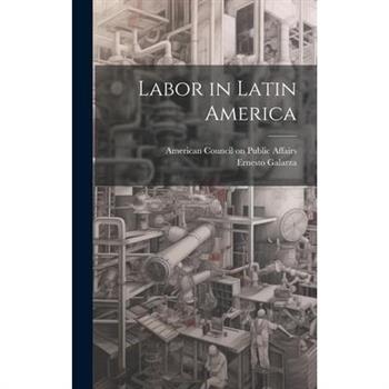 Labor in Latin America