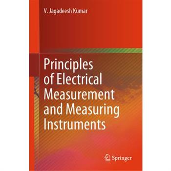 Principles of Electrical Measurement and Measuring Instruments