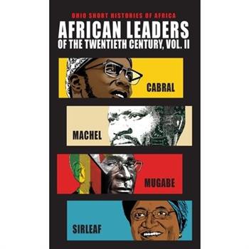 African Leaders of the Twentieth Century, Volume 2
