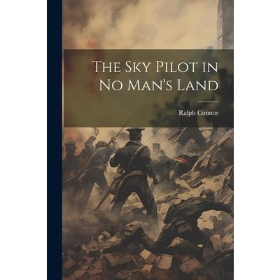 The sky Pilot in no Man's Land