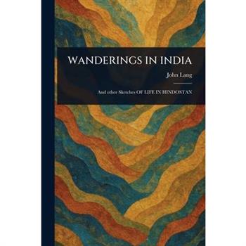 Wanderings in India