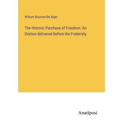 The Historic Purchase of Freedom