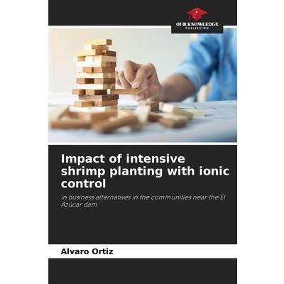 Impact of intensive shrimp planting with ionic control
