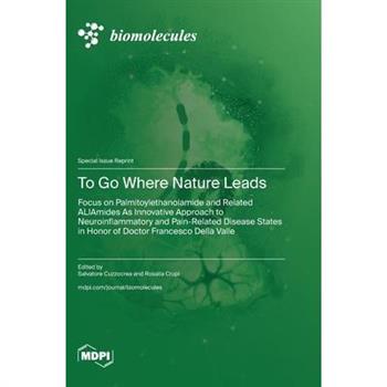 To Go Where Nature Leads