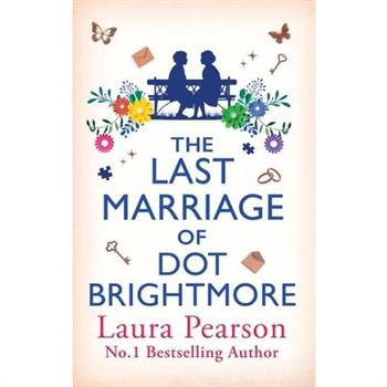 The Last Marriage of Dot Brightmore