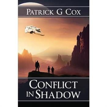 Conflict in Shadow