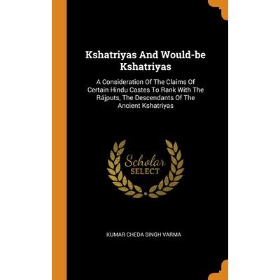 Kshatriyas And Would-be Kshatriyas