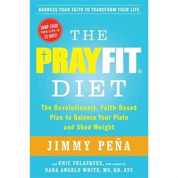The Prayfit Diet