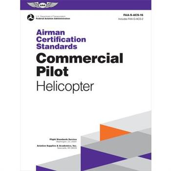 Airman Certification Standards: Commercial Pilot - Helicopter (2024)