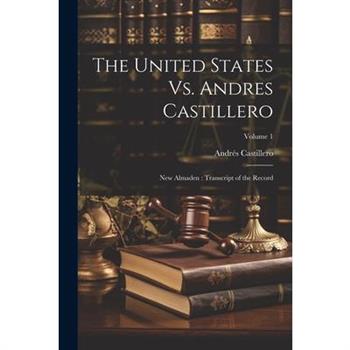 The United States Vs. Andres Castillero