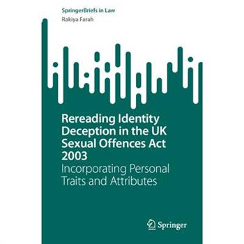 Rereading Identity Deception in the UK Sexual Offences ACT 2003