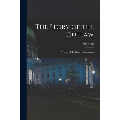 The Story of the Outlaw