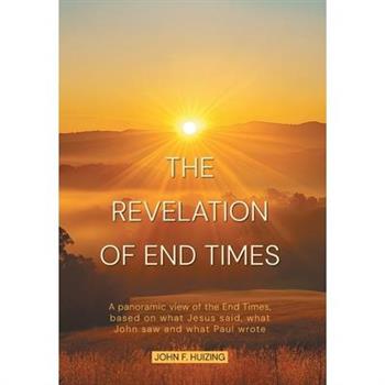 The Revelation of End Times