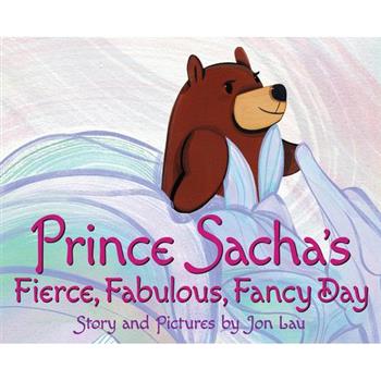 Prince Sacha’s Fierce, Fabulous, Fancy Day