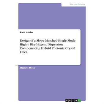 Design of a Slope Matched Single Mode Highly Birefringent Dispersion Compensating Hybrid Photonic Crystal Fiber