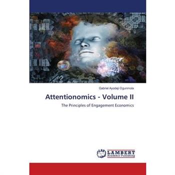 Attentionomics - Volume II