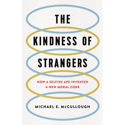The Kindness of Strangers
