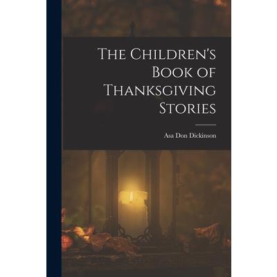 The Children's Book of Thanksgiving Stories