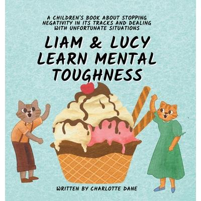 Liam and Lucy Learn Mental Toughness