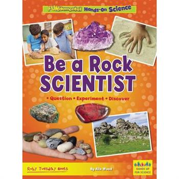 Be a Rock Scientist