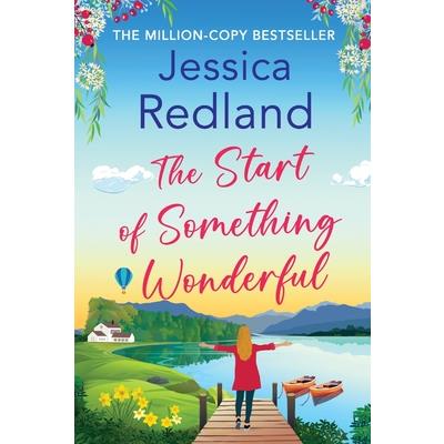 The Start of Something Wonderful The Start of Something Wonderful