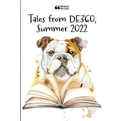 Tales From DE360, Summer 2022