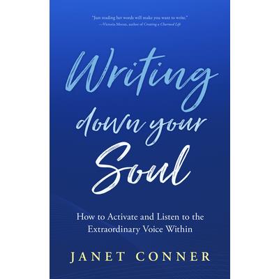 Writing Down Your Soul