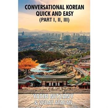 Conversational Korean Quick and Easy - Part 1, 2 and 3