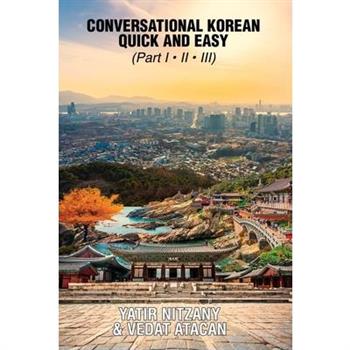 Conversational Korean Quick and Easy - Part 1, 2 and 3