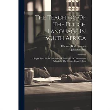 The Teaching Of The Dutch Language In South Africa
