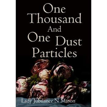 One Thousand and One Dust Particles