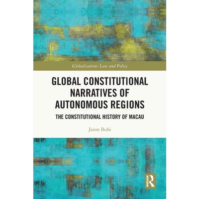 Global Constitutional Narratives of Autonomous Regions