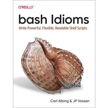 Bash Idioms