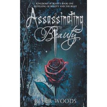 Assassinating Beauty