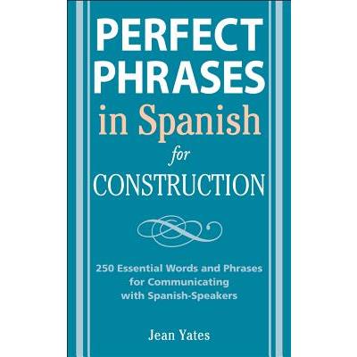 Perfect Phrases in Spanish for Construction