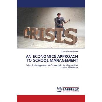 An Economics Approach to School Management