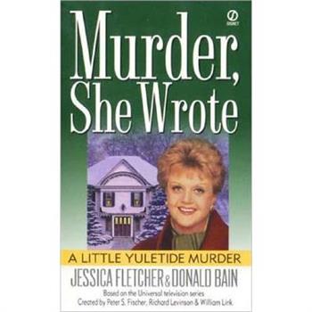 A Murder She Wrote: A Little Yuletide Murder