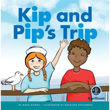 Rhyming Word Families: Kip and Pip’s Trip