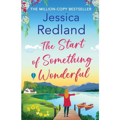 The Start of Something Wonderful The Start of Something Wonderful