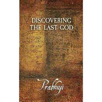 Discovering the Last God