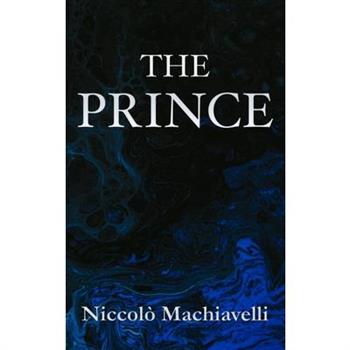 The Prince Niccol簷 Machiavelli