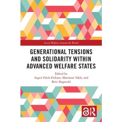 Generational Tensions and Solidarity Within Advanced Welfare States