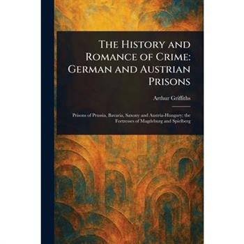 The History and Romance of Crime