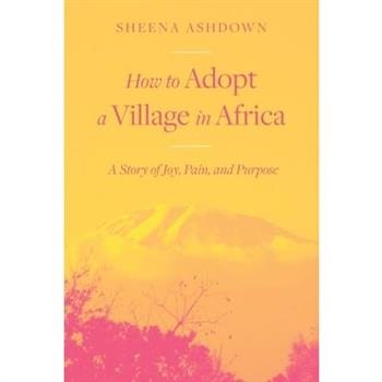 How to Adopt a Village in Africa