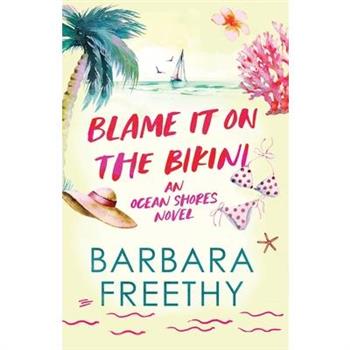 Blame It On The Bikini