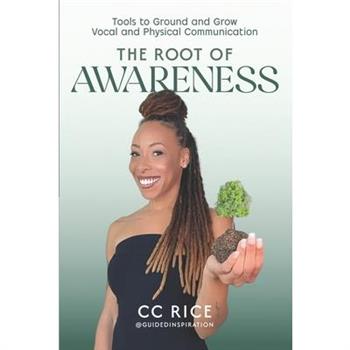 The Root of Awareness